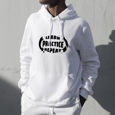 LEARN - PRACTICE - REPEAT hoodie high quality and 100% cotton