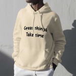Positive Hoodie - Great things take time