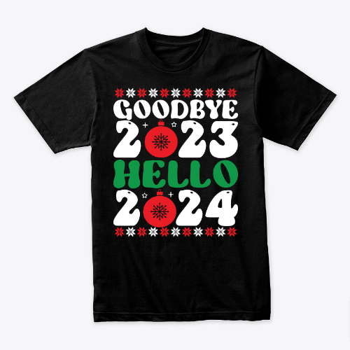 Goodbye 2023 Hello 2024 Christmas Tshirt T-Shirt