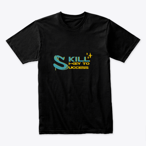 T-shirt:  skill key to success