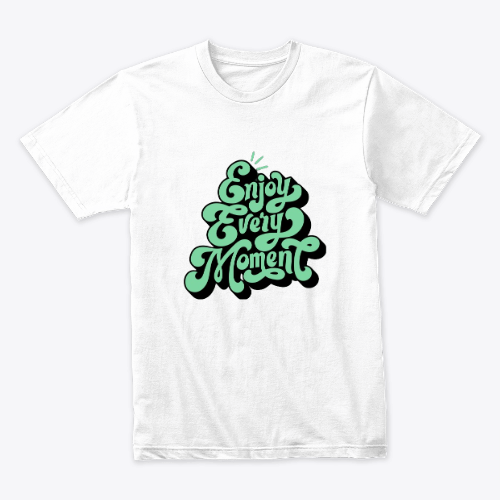 Green Typographic Quote T-Shirts