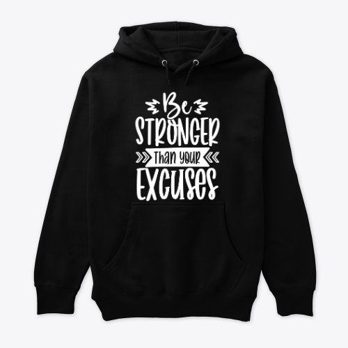 be stronger than your excuses shirt, motivation quote gift