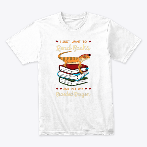 I Just Want To Read Books And Pet My Bearded Dragon Gecko T-Shirt