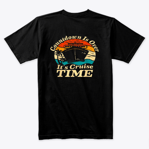 Countdown Is Over It's Cruise Time family cruise vintage T-Shirt
