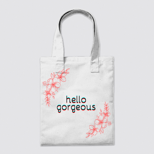 Hello gorgeous _ tote bag