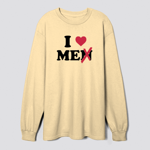 I Love Me Dont Men Sweatshirt
