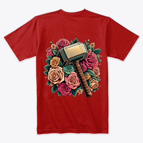 Tshirt - Floral Hammer: Mighty and Colorful Roses Adorned - Women and Men - Gift