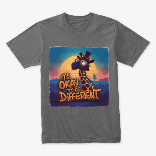 T-SHIRT IT'S OKAY TO BE DIFFERENT