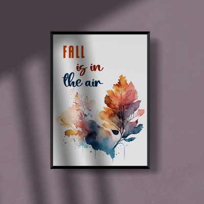 Fall quote Wall art, FALL IS IN THE AIR.