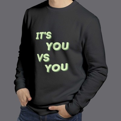 " IT'S YOU VS YOU " - SweatShirt