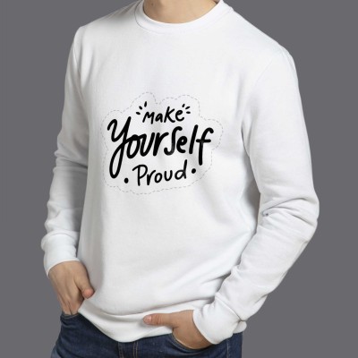 " Make YourSelf Proud" - Sweatshirt