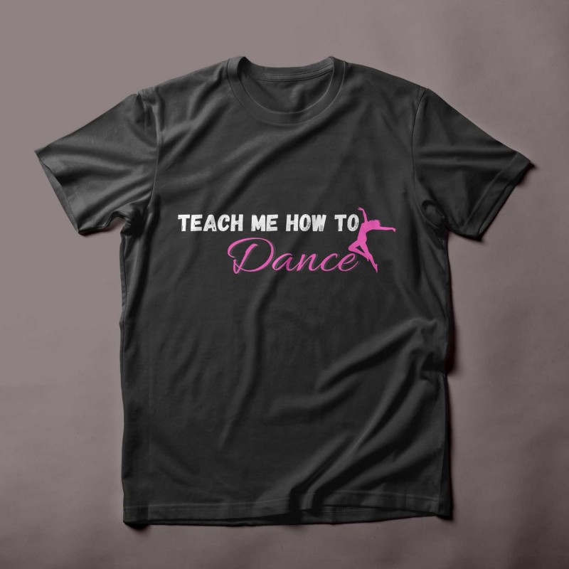 Teach me how to dance