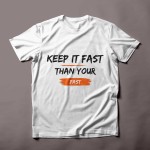 Keep it fast than your past motivational quotes t-shirt