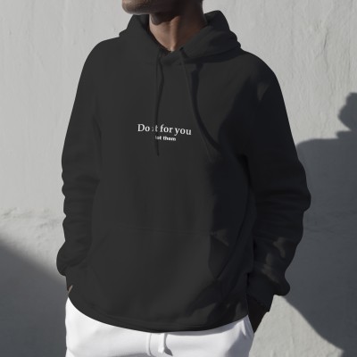 Do it for you not them-hoodie-white.