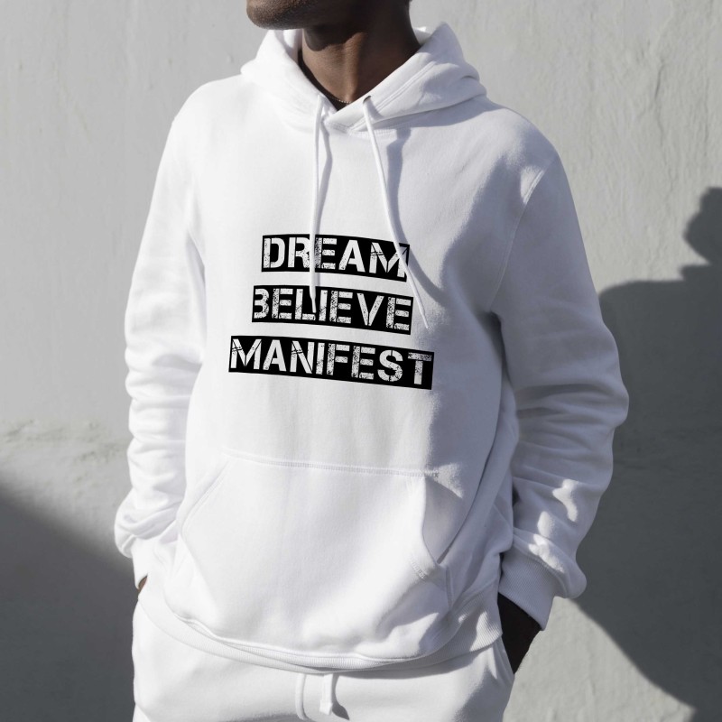 Dream Believe Manifest Hoodie