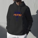 POSITIVE QUOTES HOODIE