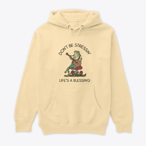 Don't be stressin' life's a blessing Hoodie