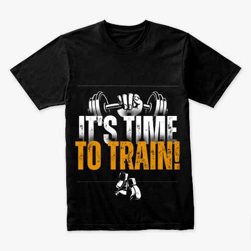 IT'S TIME TO TRAIN T-SHRT