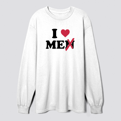 I Love Me Dont Men Sweatshirt