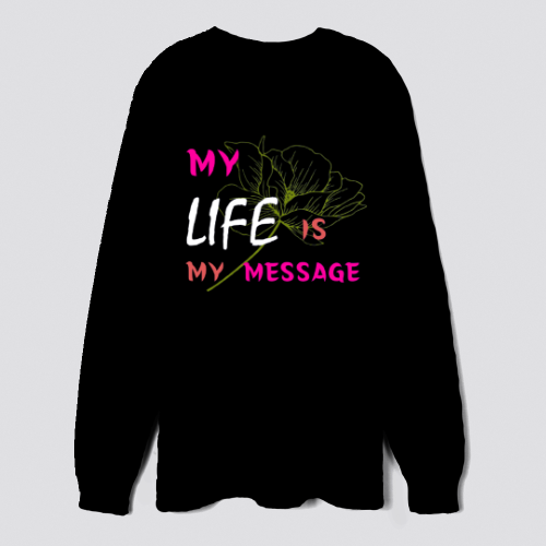 my life is my message