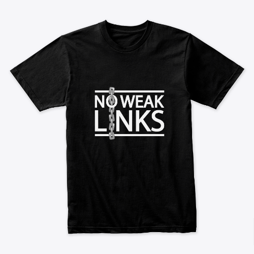 No weak links