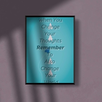 A4 Poster : Change Your Thoughts - Change Your World