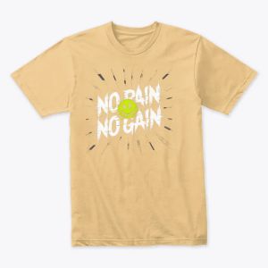 no pain no gain