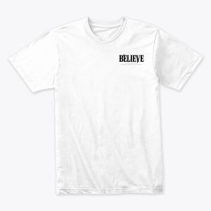 Tshirt BELIEVE