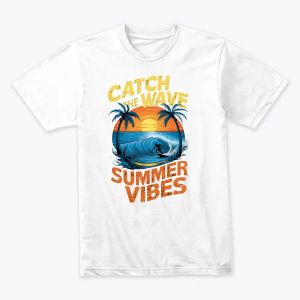 Catch the Wave – Chill Summer Vibes T-Shirt