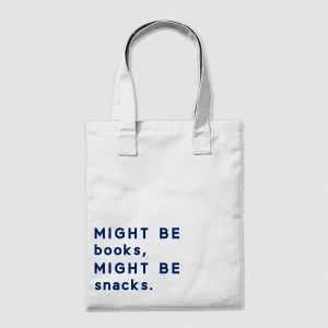 Tote Bag "Might Be Books, Might Be Snacks" Funny Reader & Foodie Quote Royal Blue Color