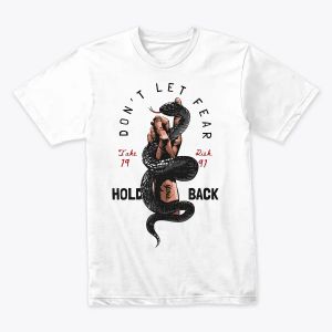 Unisex 'Don't Let Fear Hold Back' Tee