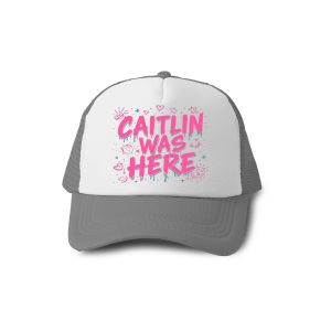 *Caitlin Was Here* – Fun Statement Tee