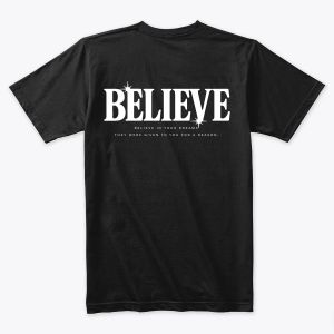 Tshirt BELIEVE