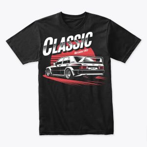 Mercedes 190e Classic Car Enthusiast Tee