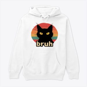 "Funny Cat Bruh Meme" – Pour les fans de chats, d’humour et de style déjanté ! Capuche 