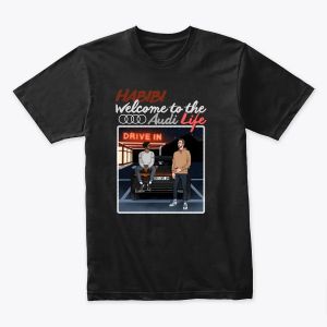 جديد! تيشورت "Habibi Welcome to the Audi Life" بتصميم عصري ومميز
