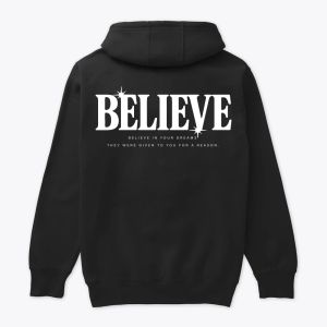 hoodie BELIEVE