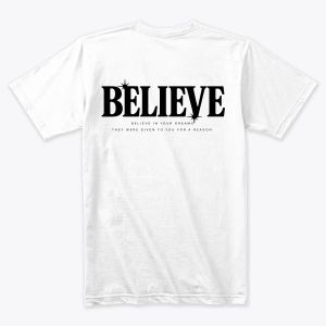 Tshirt BELIEVE
