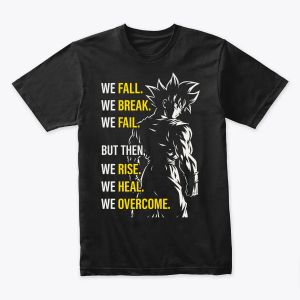 We Rise – Motivational Saiyan Warrior Quote Tshirt