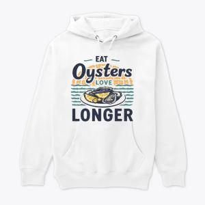 Eat Oysters, Love Longer – Vintage Seafood Tee