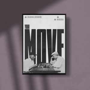 Your Move A4 Poster