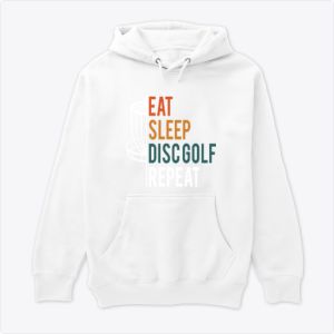 Disc Golf Eat Sleep Disc Golf Repeat Sweatshirt Capuche 