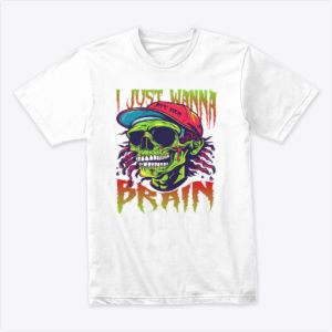 I Just Wanna Bite Your Brain Tshirt