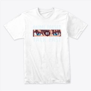 Anime paused talk fast! Tshirt