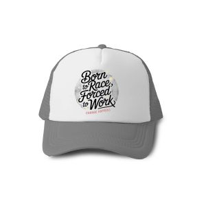 Born to Race, Forced to Work