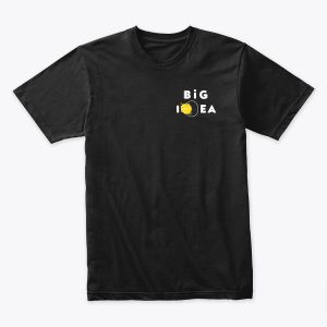 BIG IDEA T-SHIRT