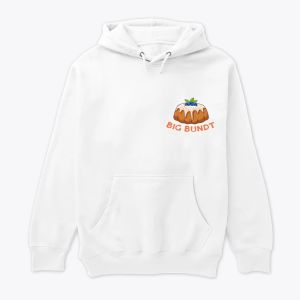 "I like Big Bundt" Hoodie, Fun Design with a Bundt Cake