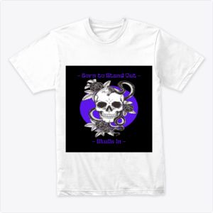 Born to Stand Out Skull Snake Design T-Shirt Tshirt