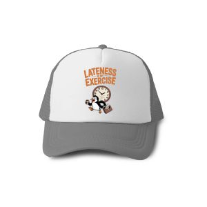 Lateness is my exercise