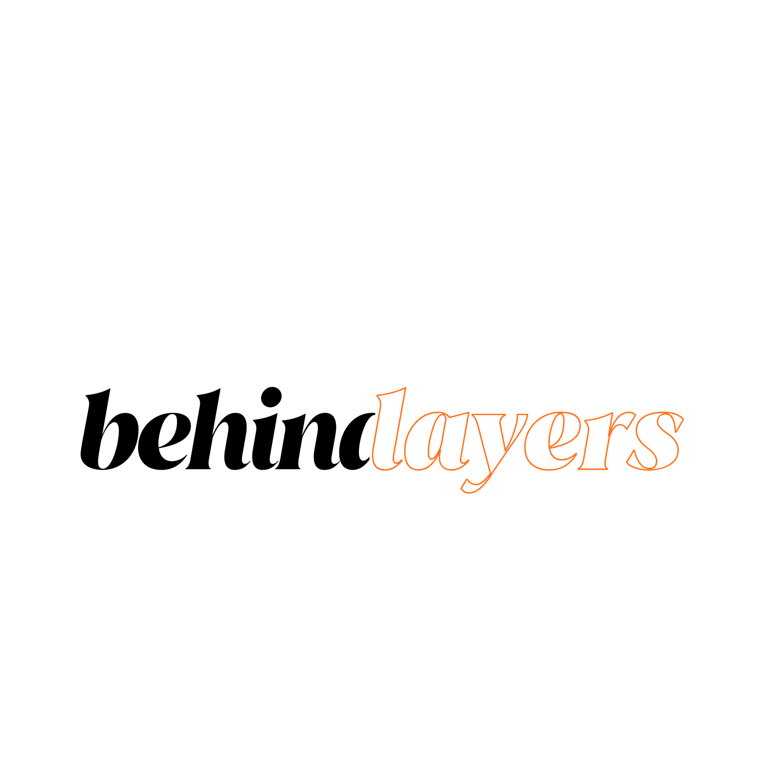 Behind Layers